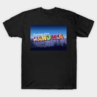 Greetings from Bahumia T-Shirt